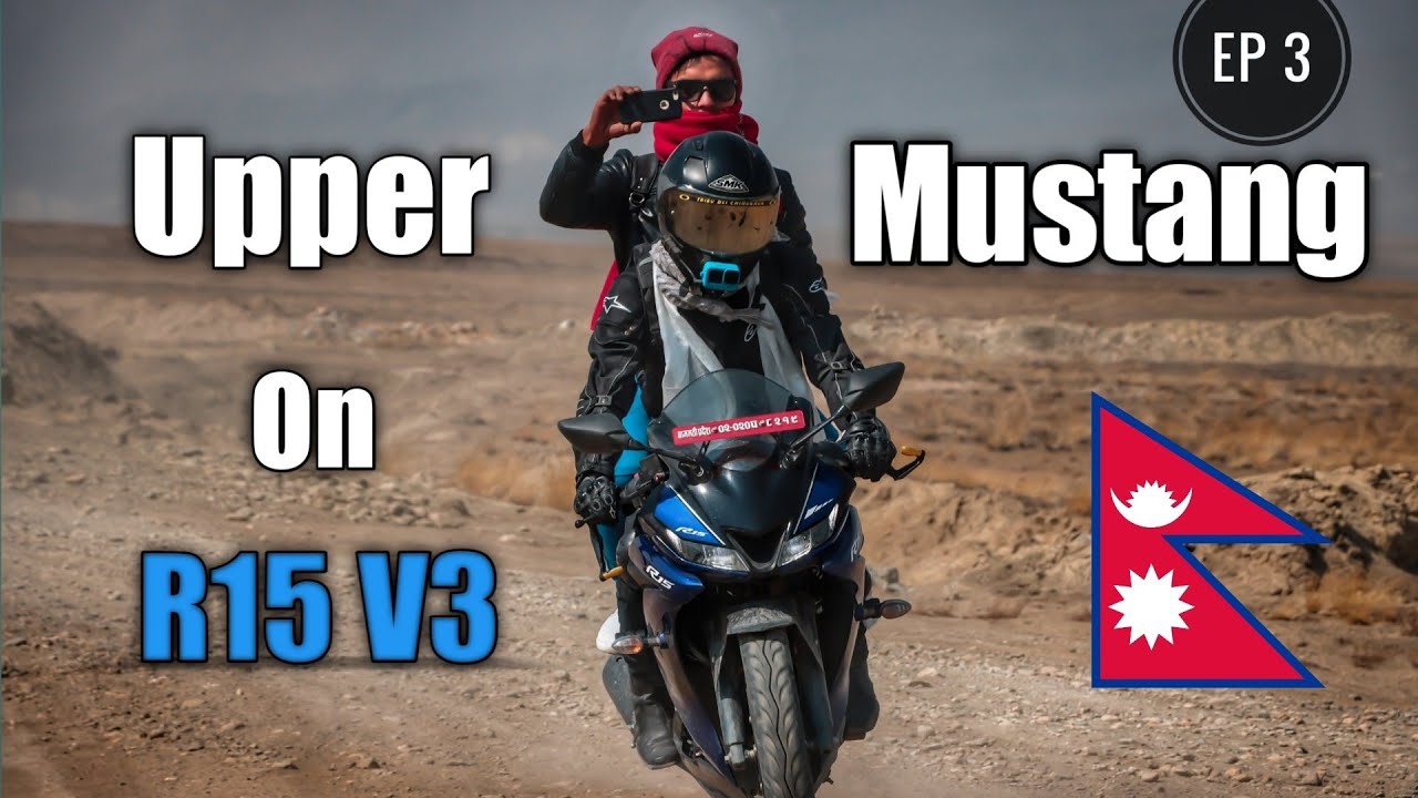 First Yamaha R15 v3 in Upper Mustang  !! Adventure Ride To Korala Pass China Border || Ep 3