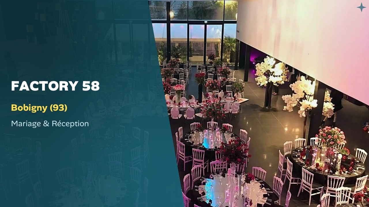 Factory 58 - 93000 Bobigny - Location de salle Bobigny