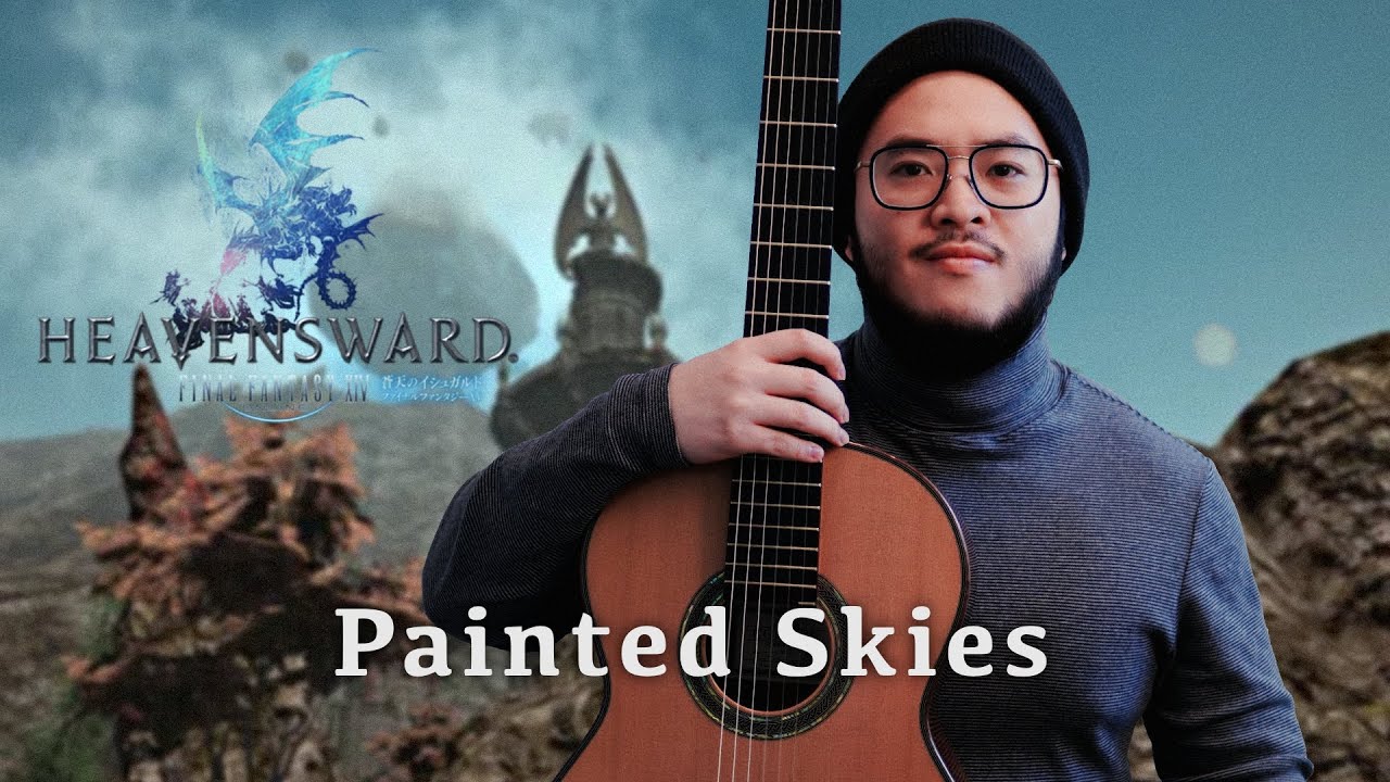 Final Fantasy XIV: Heavensward  - Painted Skies | classical guitar cover