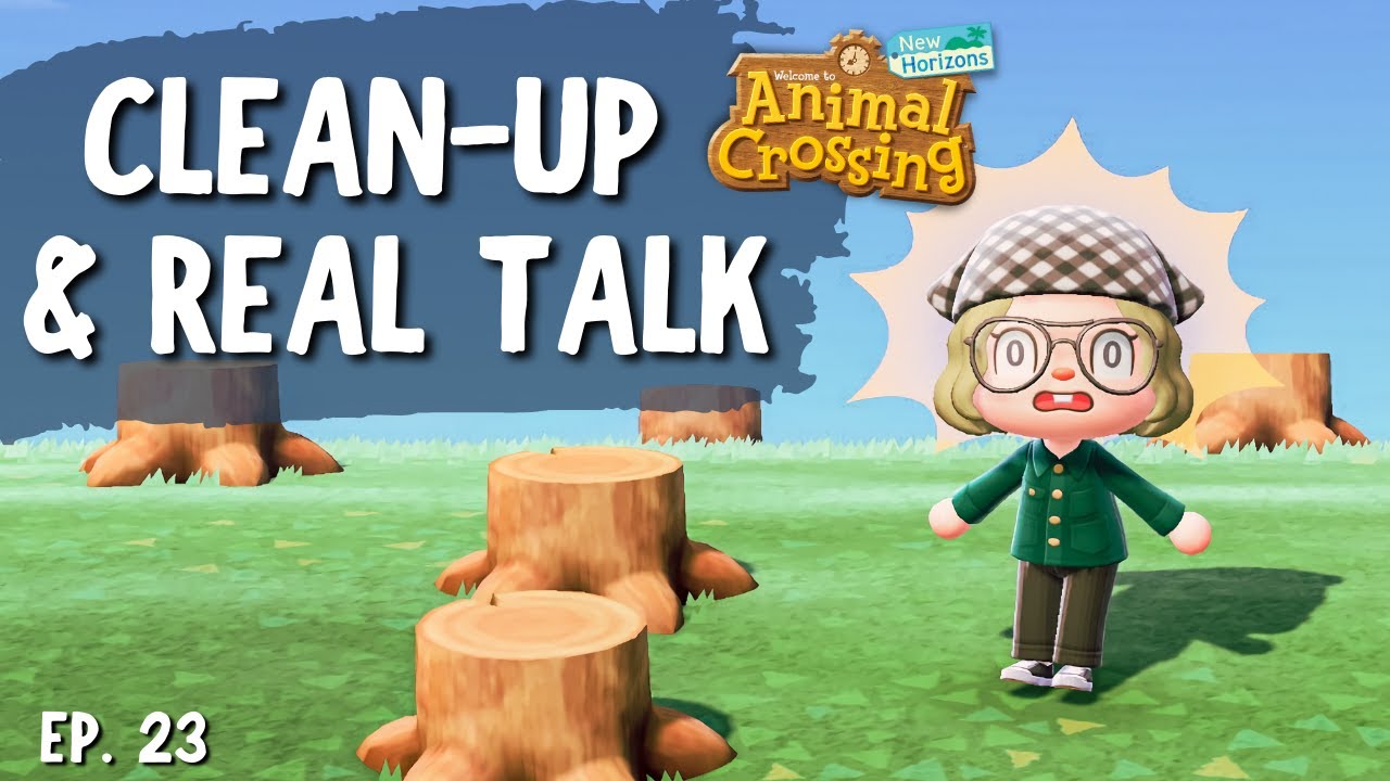Clean-Up & REAL TALK about the ACNH Community 🌴 Let's Play ACNH #023