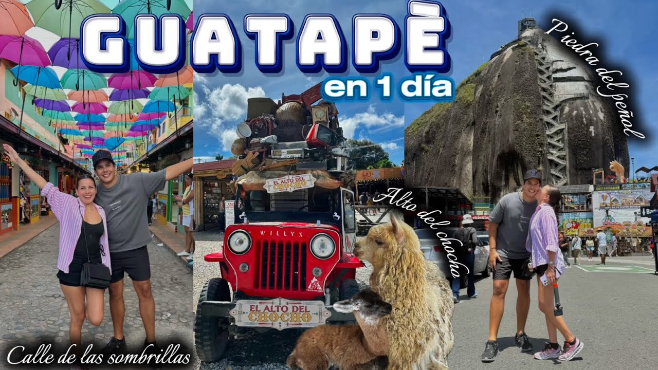 GUATAPÉ en 1 día: piedra del peñol + alto del chocho y el pueblo más colorido - VLOG 6 