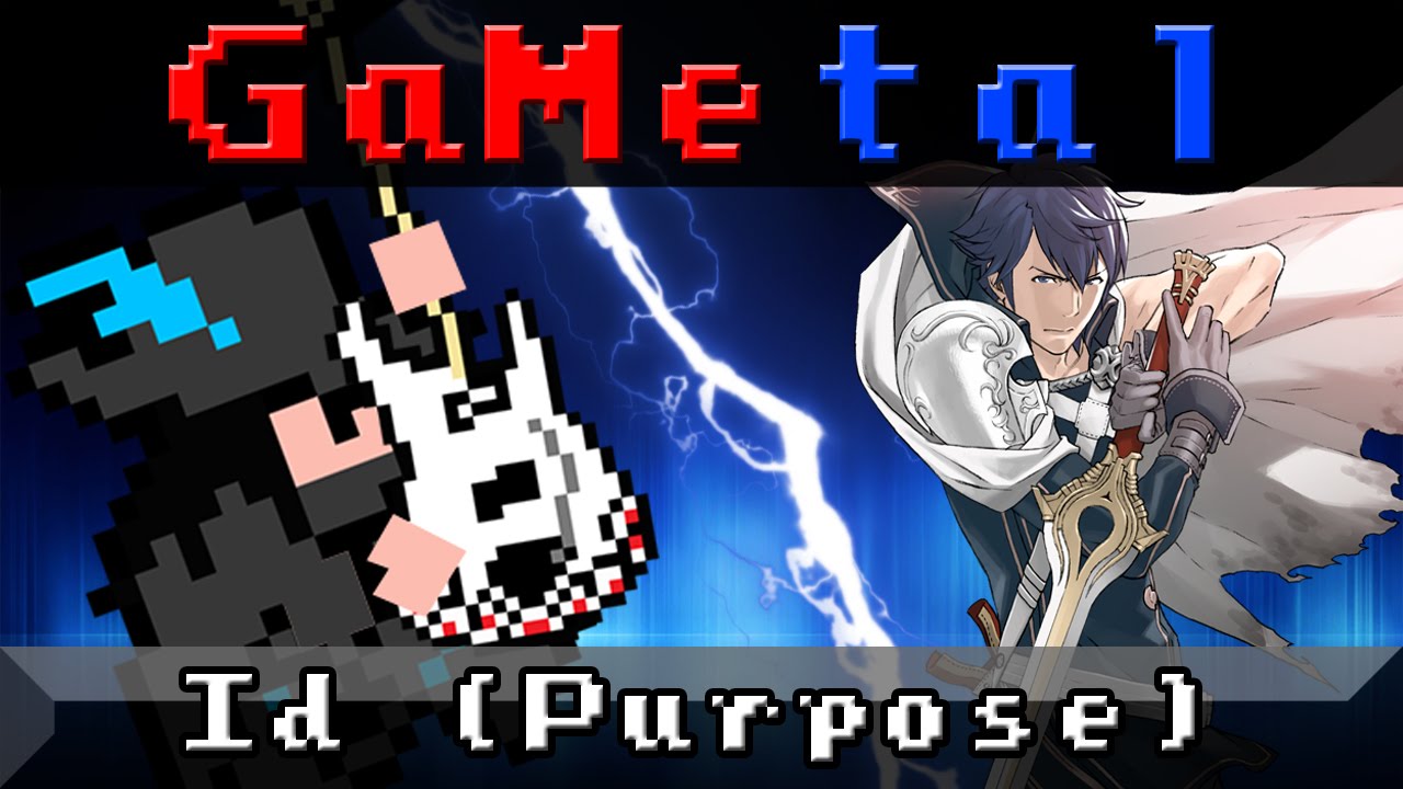 Id (Purpose) (Fire Emblem Awakening) - GaMetal Remix