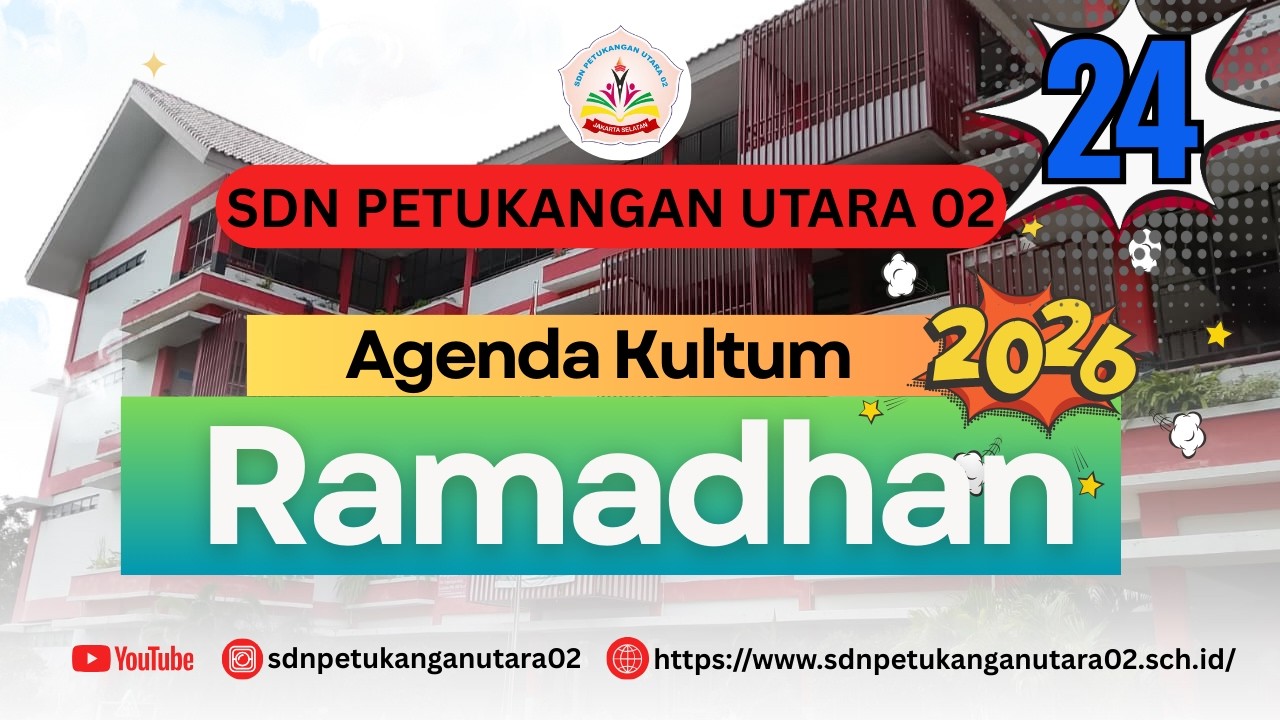 KULTUM 24 RAMADHAN 2026| SDN PETUKANGAN UTARA 02