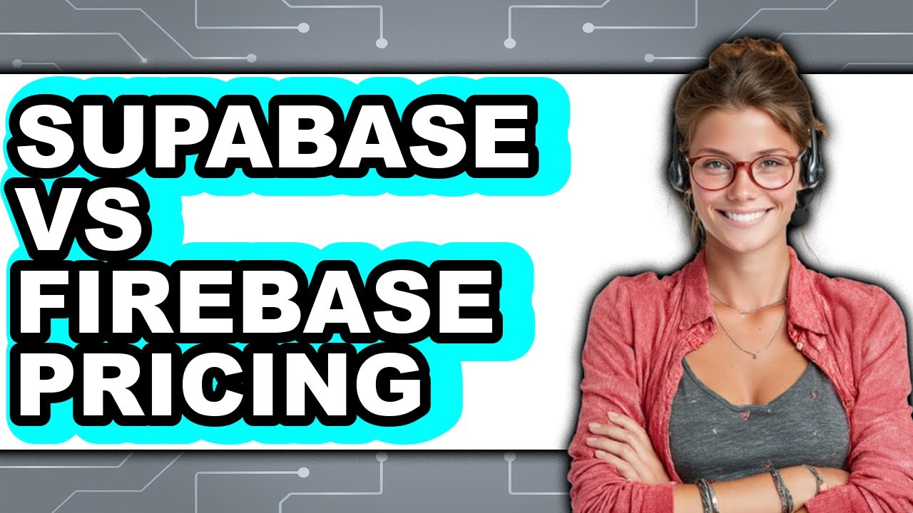 Supabase vs Firebase Pricing - Which Is Better?