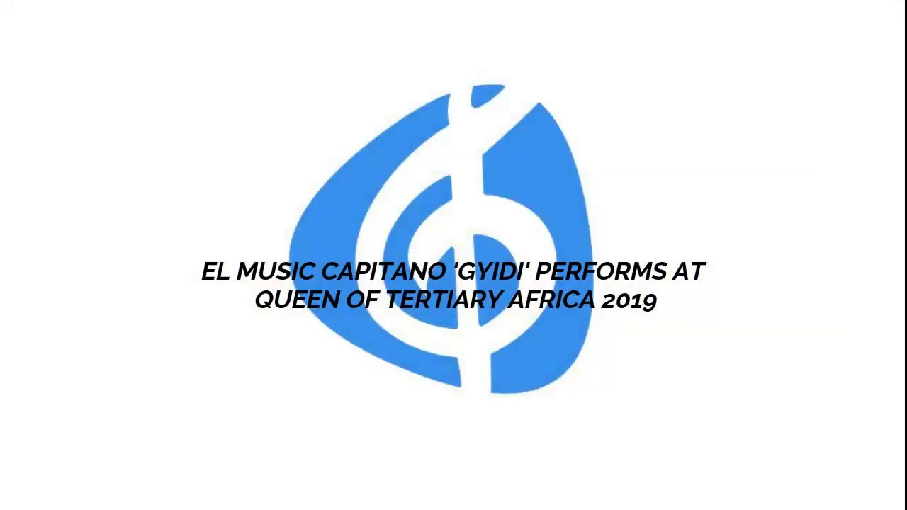 Gyidi (El Music Capitano) - Scintillating Performance At Queen Of Tertiary Africa '19.