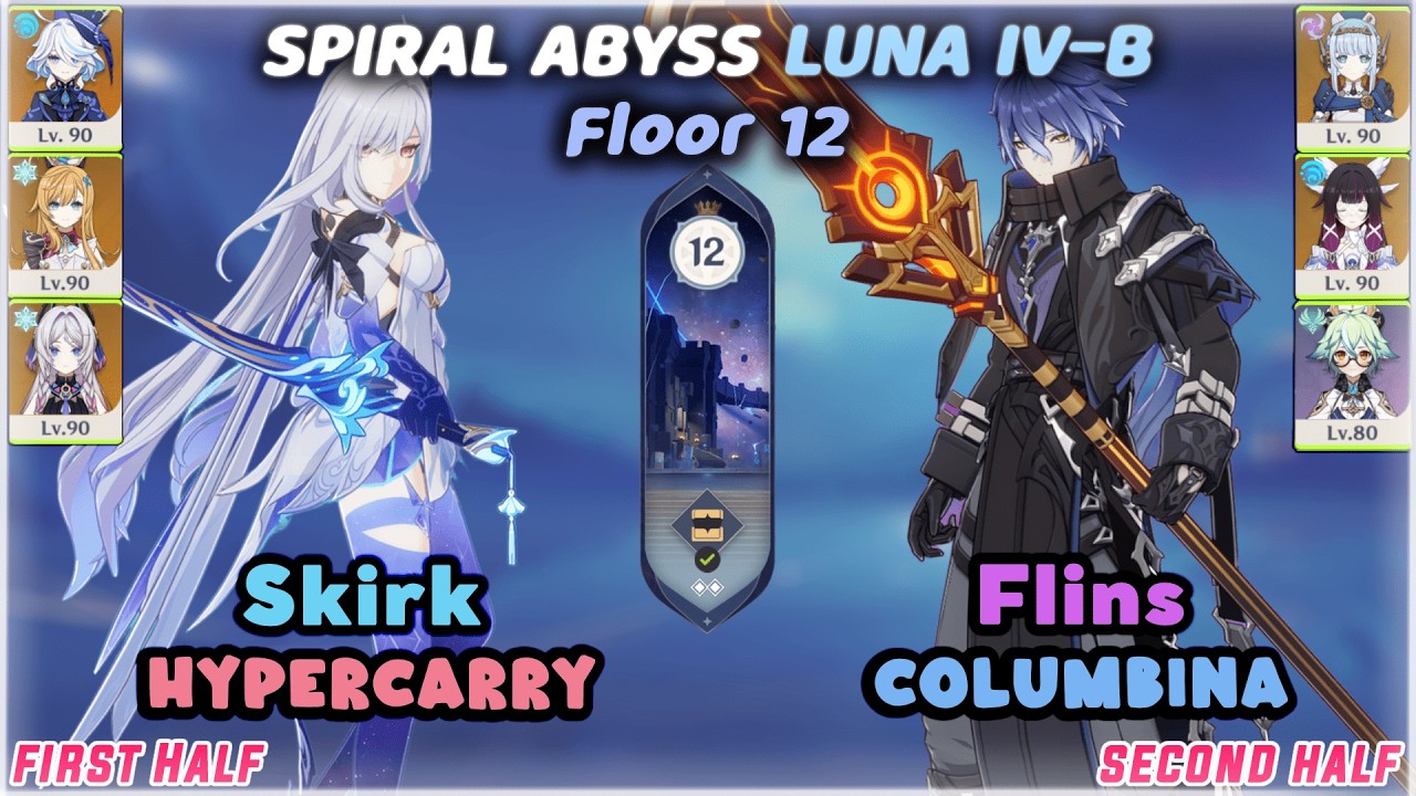 C0 Skirk Freeze & C0 Flins Columbina / Luna IV-B Spiral Abyss (Floor 12) 9 Stars / Genshin Impact