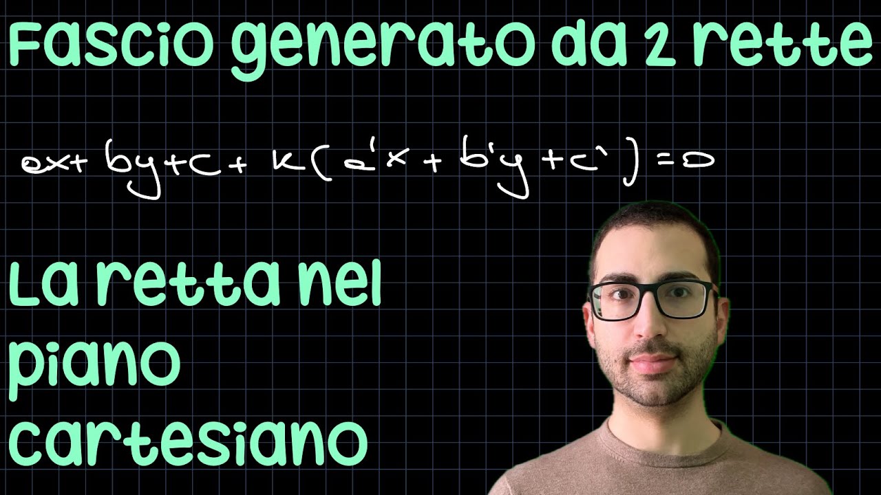 Fascio generato da 2 rette - La retta nel piano cartesiano ✨RadicediPiGreco✨