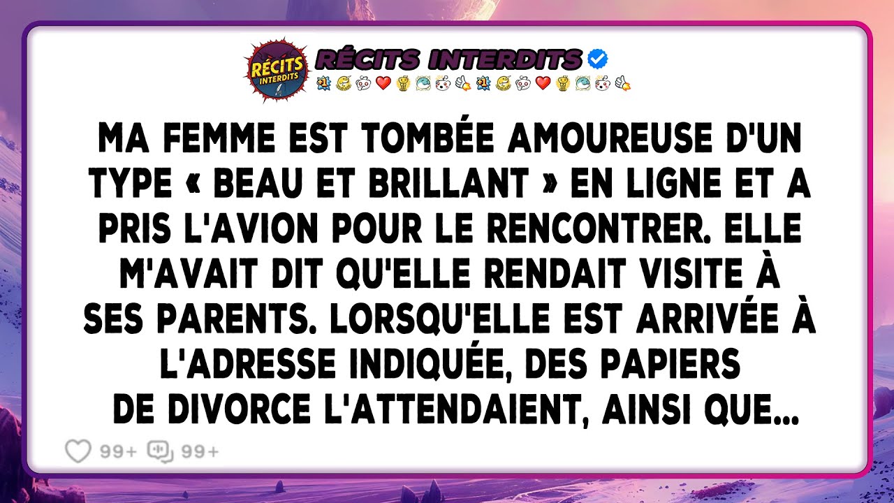Ma Femme Est Tombée Amoureuse D'un Type « Beau Et Brillant » En Ligne Et A Pris L'avion Pour...
