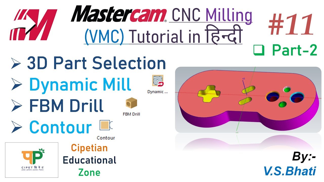 Mastercam Mill 2D Tutorial - FBM Drill || Dynamic Mill || Contour Mill || 3D Part Selection