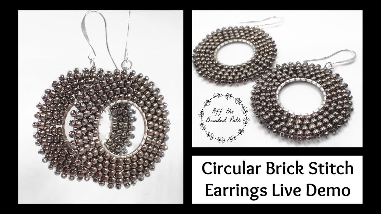Circular Brick Stitch Earrings Live Demo