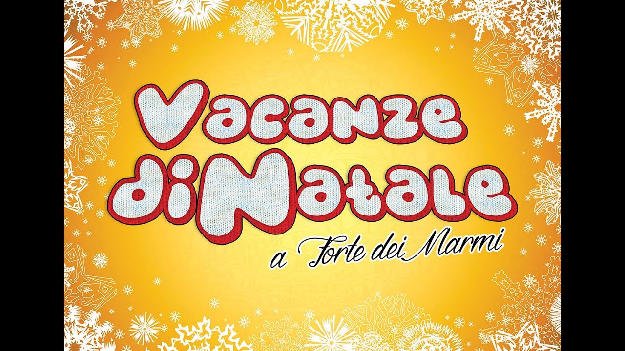Vacanze di Natale a Forte dei Marmi - Ufficiale Film Completo