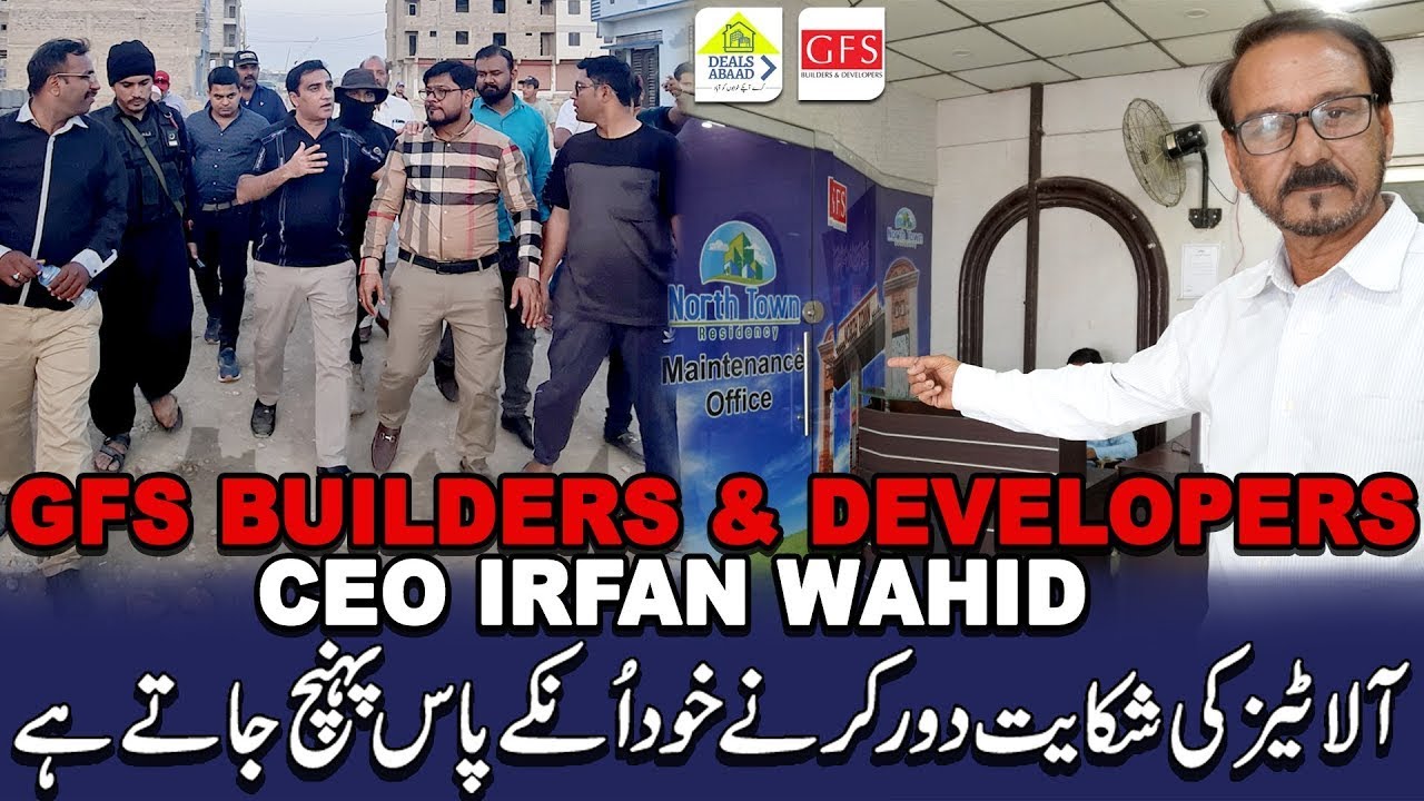 GFS Builders CEO Irfan Wahid allottees kah masly hal karne khd phonch gae | North Town Residency
