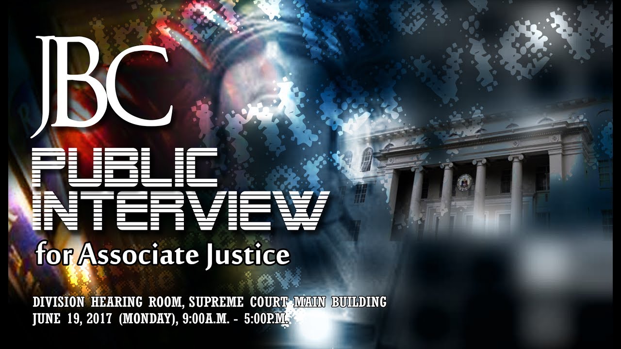 JBC Public Interview for the position of Associate Justice