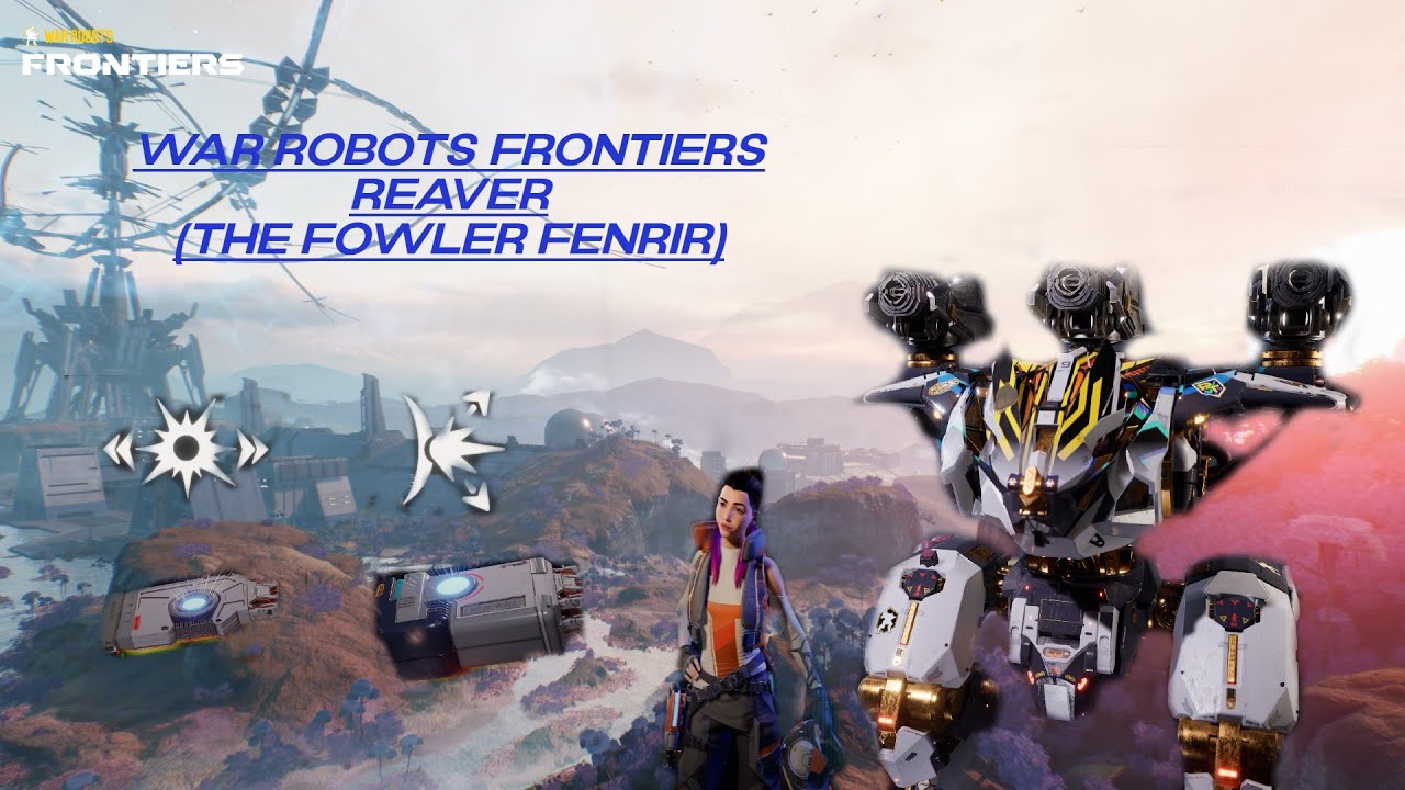 War Robot Frontiers Fowler Fenrir (Reaver)