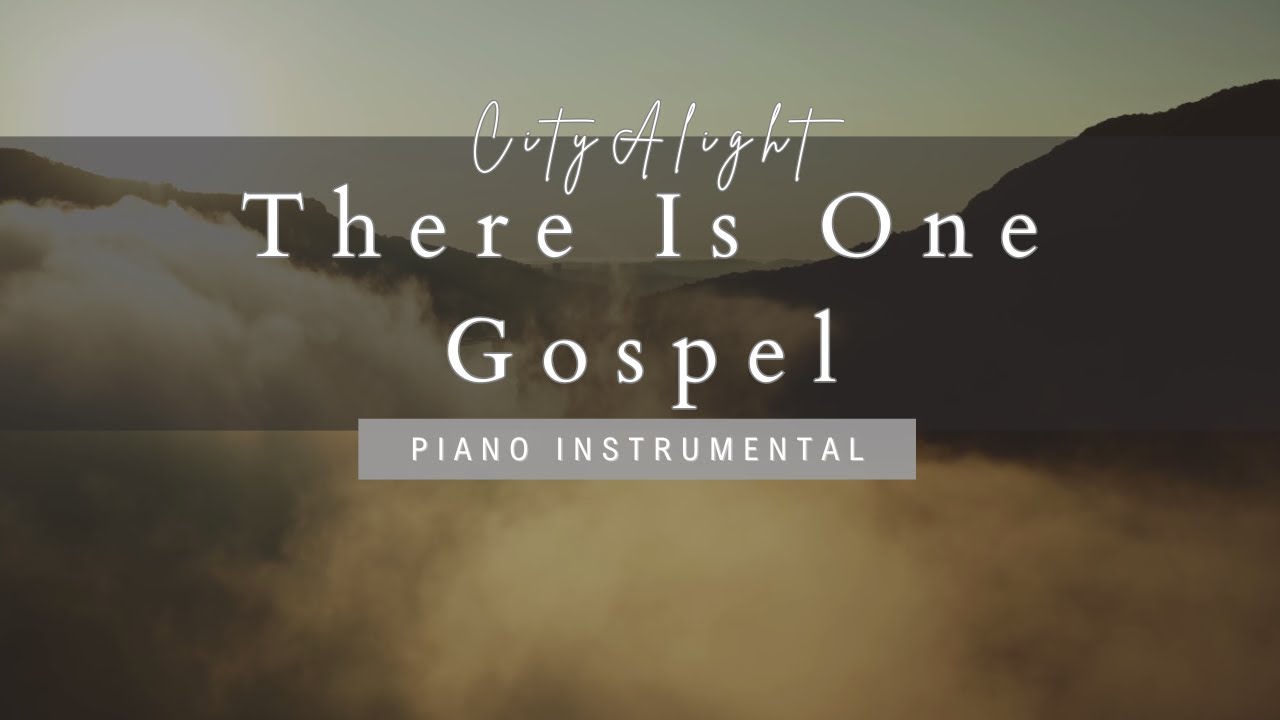 There Is One Gospel - Piano Instrumental | With Lyrics
