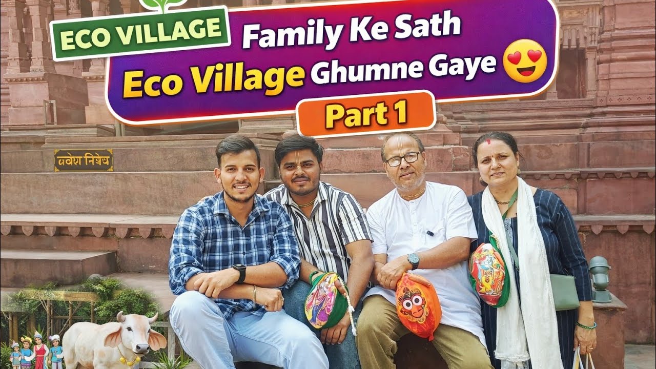 Family Ke Sath Eco Village Ghumne Gaye 😍 | Part 1@Roshanmandalvlog03 