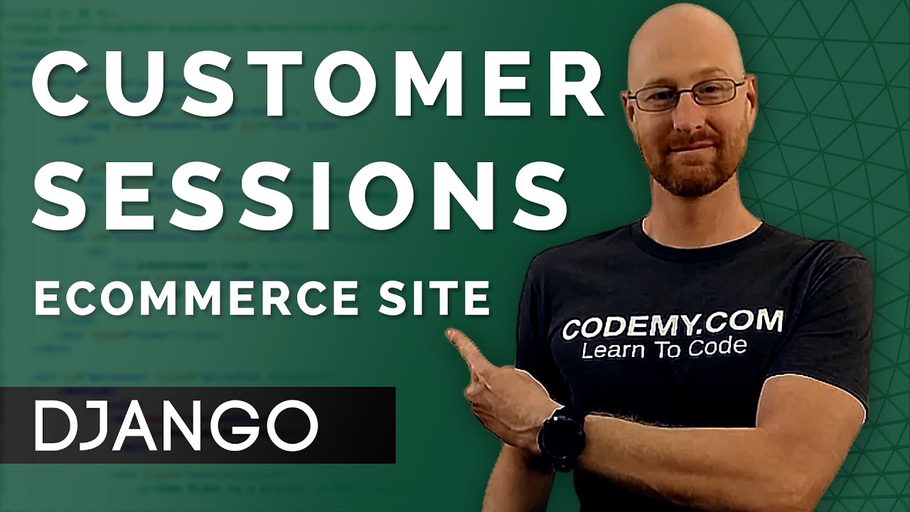 Customer Sessions Shopping Cart - Django Wednesdays ECommerce 12