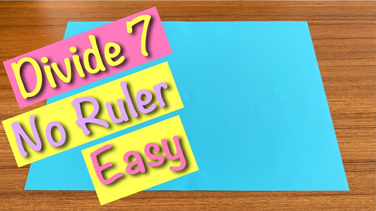 How to divide paper into 7 | No Ruler | Easy Tricks | Origami