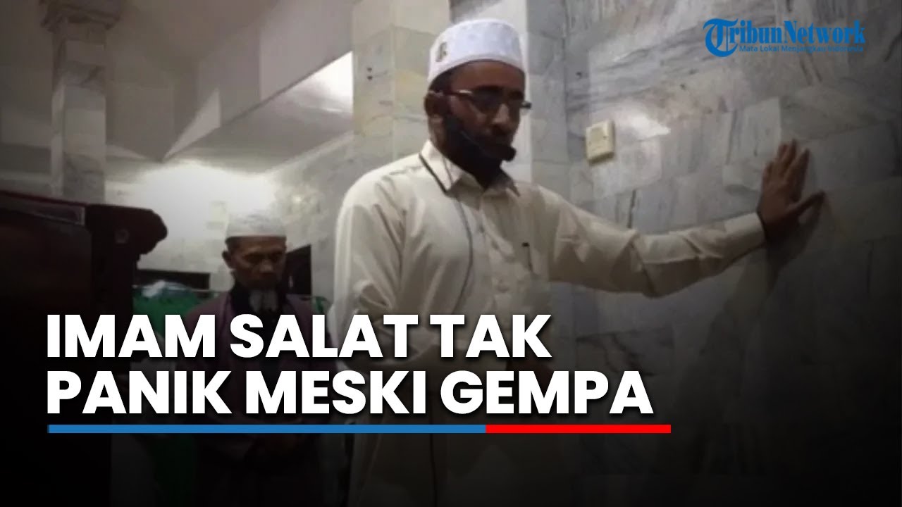 Imam Salat Tak Panik Meski Diguncang Gempa! Dengar Surat yang Dibacanya Terus-menerus