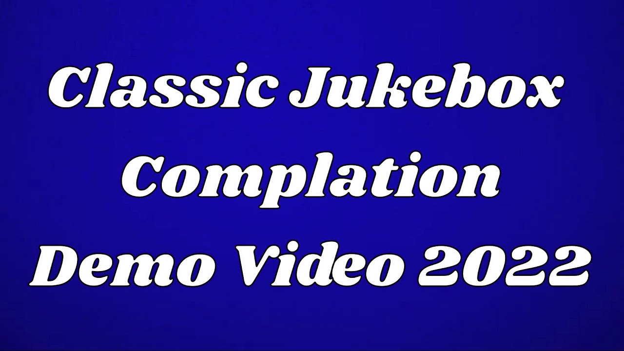 Classic Jukebox Compilation Video