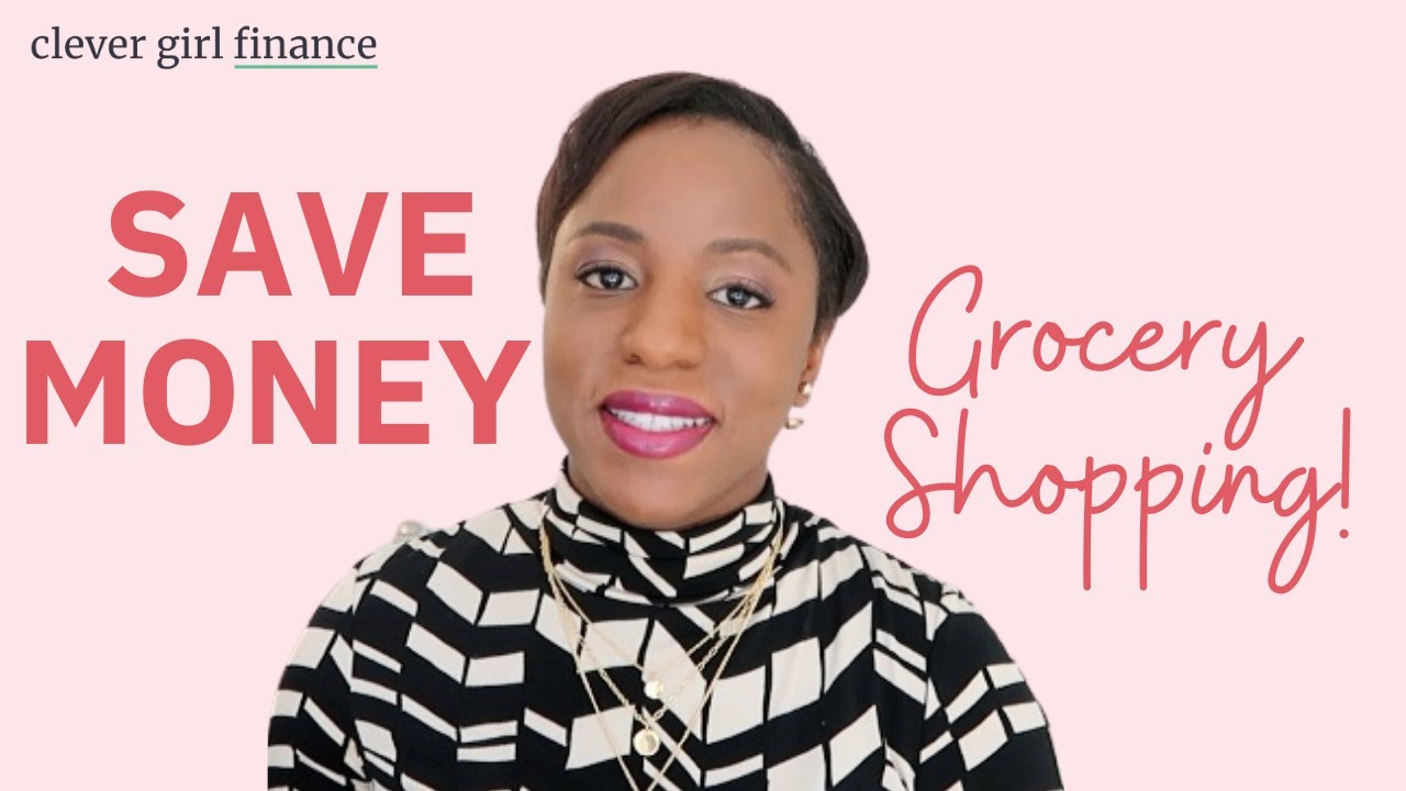 GROCERY SHOPPING HACKS: Tips & Tricks I Use To Stick My Grocery Budget | Clever Girl Finance