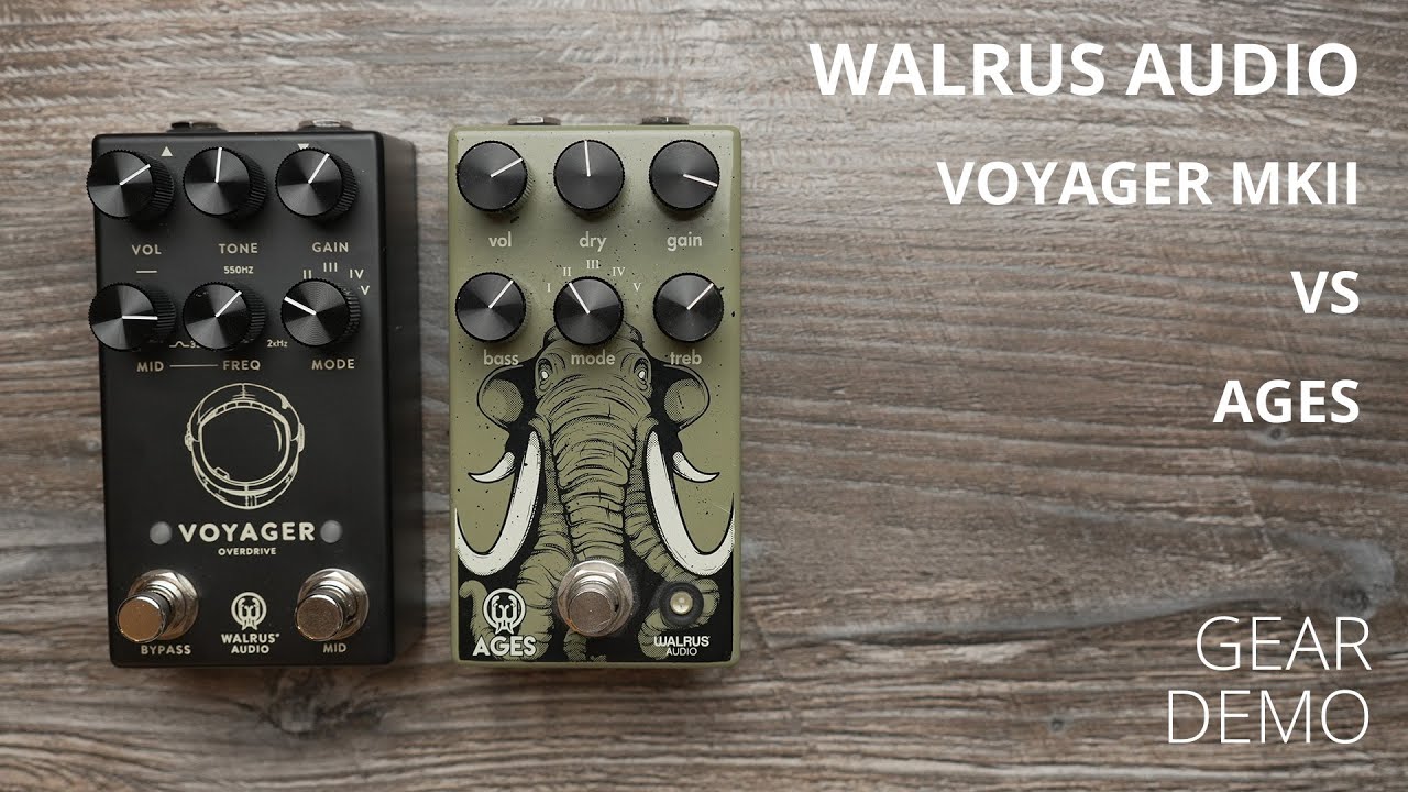 What's the difference between the Walrus Audio Voyager MkII and the Ages Overdrive?