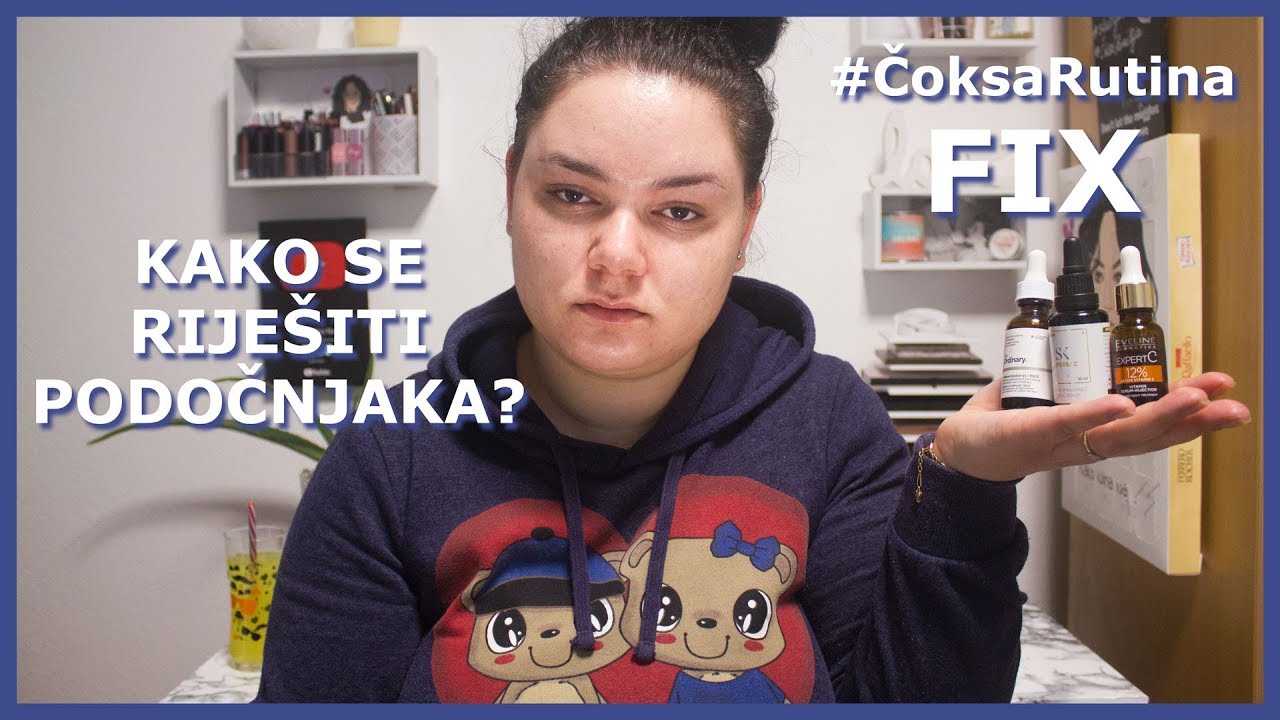 Kako se riješiti podočnjaka? | #ČoksaRutina FIX