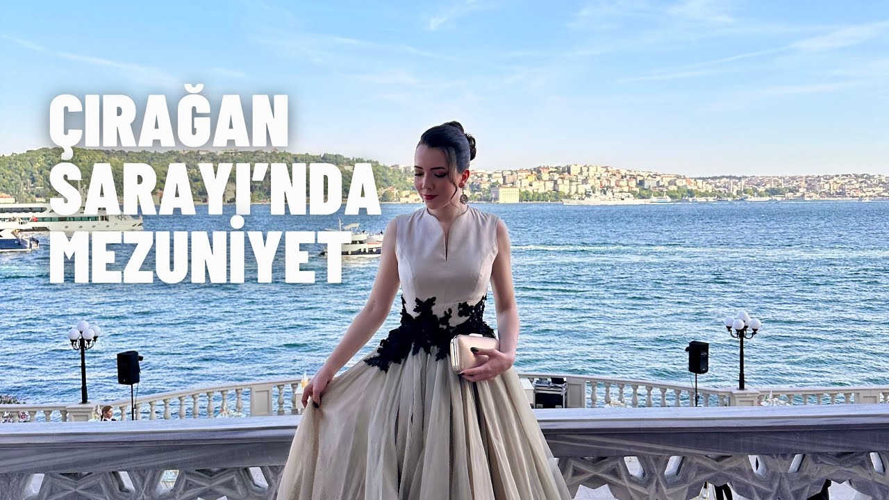 KOÇ ÜNİVERSİTESİ MEZUNİYET BALOSU 2024 | Çırağan'a benimle hazırlanın ✨