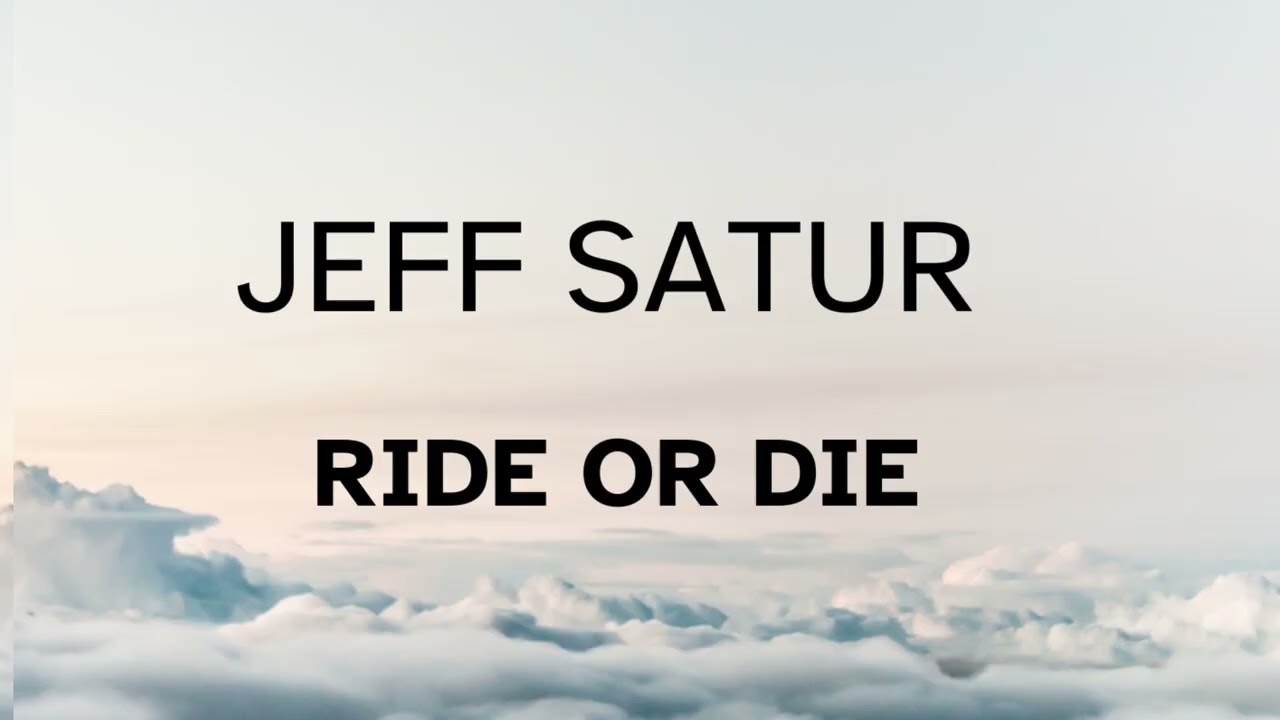 JEFF SATUR Ride or Die Karaoke