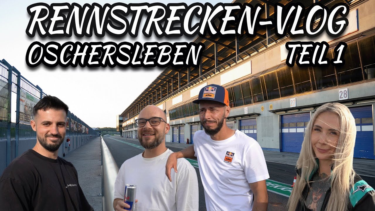 ABFAHRT - Es geht nach Oschersleben [Franzi, Nils, Nick]