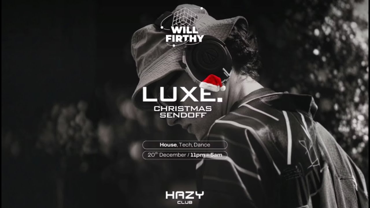 Will Firthy - Hazy Club - 20/12/15