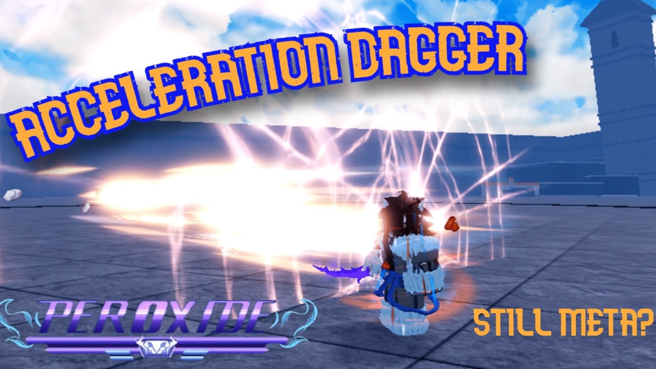 Acceleration Dagger ВСЕ ЕЩЕ МЕТА | Перекись