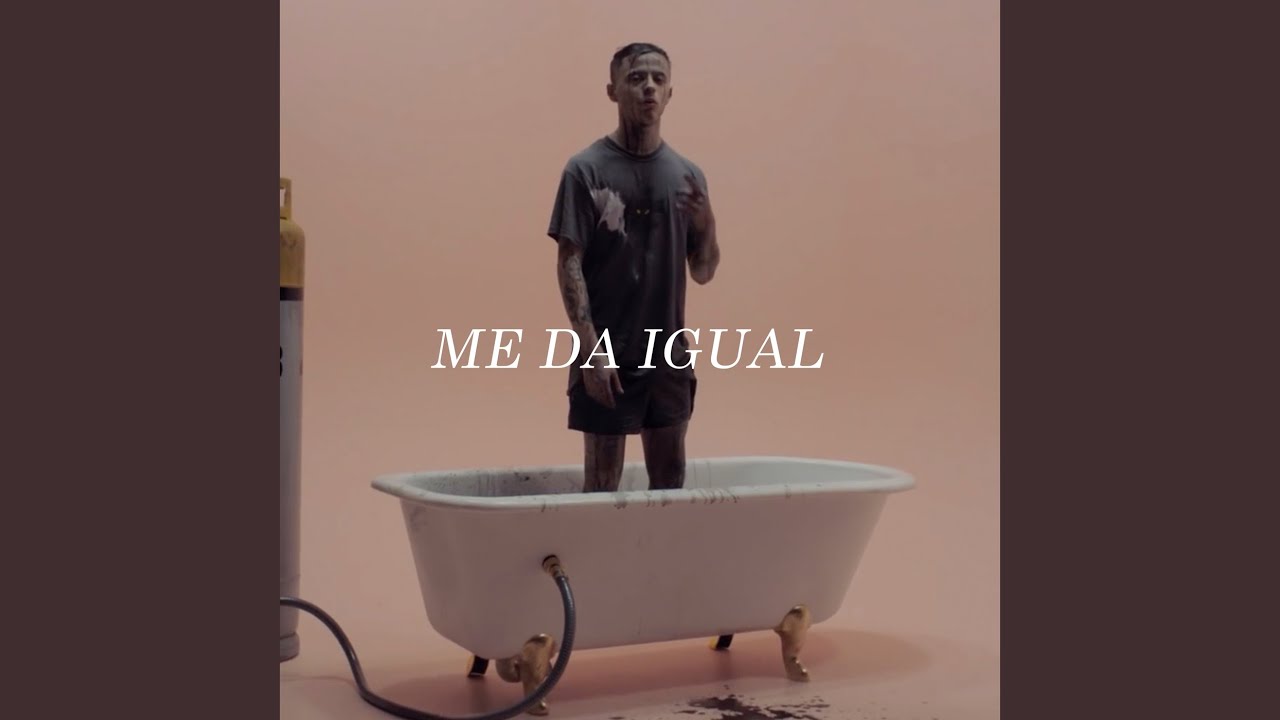 Me Da Igual