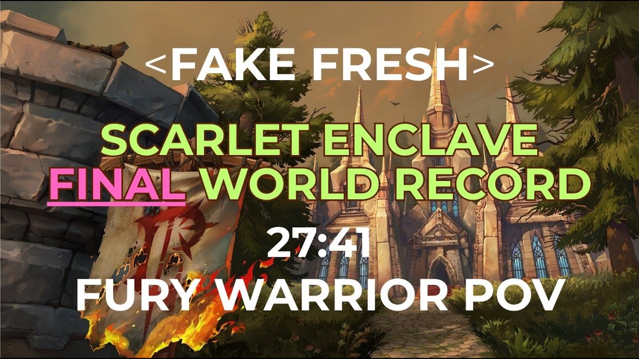 FINAL Scarlet Enclave Speedrun World Record by Fake Fresh - Warrior PoV -  Season of Discovery