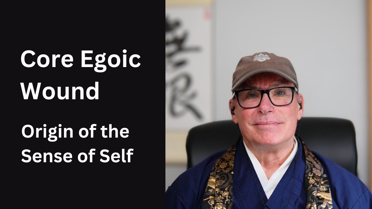 Core Egoic Wound - Origin of the Sense of Self