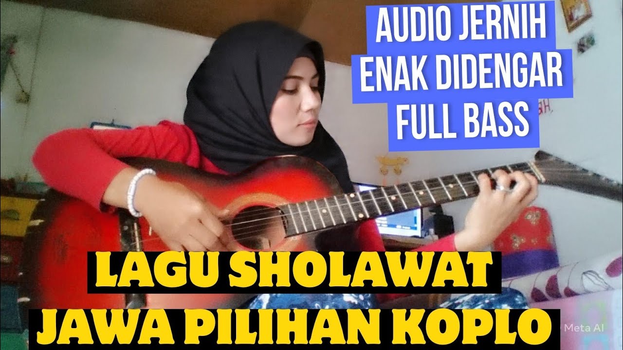 LAGU SHOLAWAT JAWA PILIHAN KOPLO ENAK DIDENGAR AUDIO JERNIH FULL BASS 