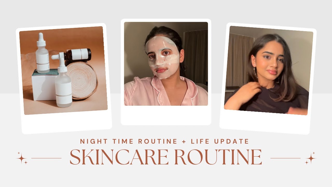 NIGHT TIME ROUTINE + SKINCARE + LIFE UPDATE 🤍☀️🇳🇿