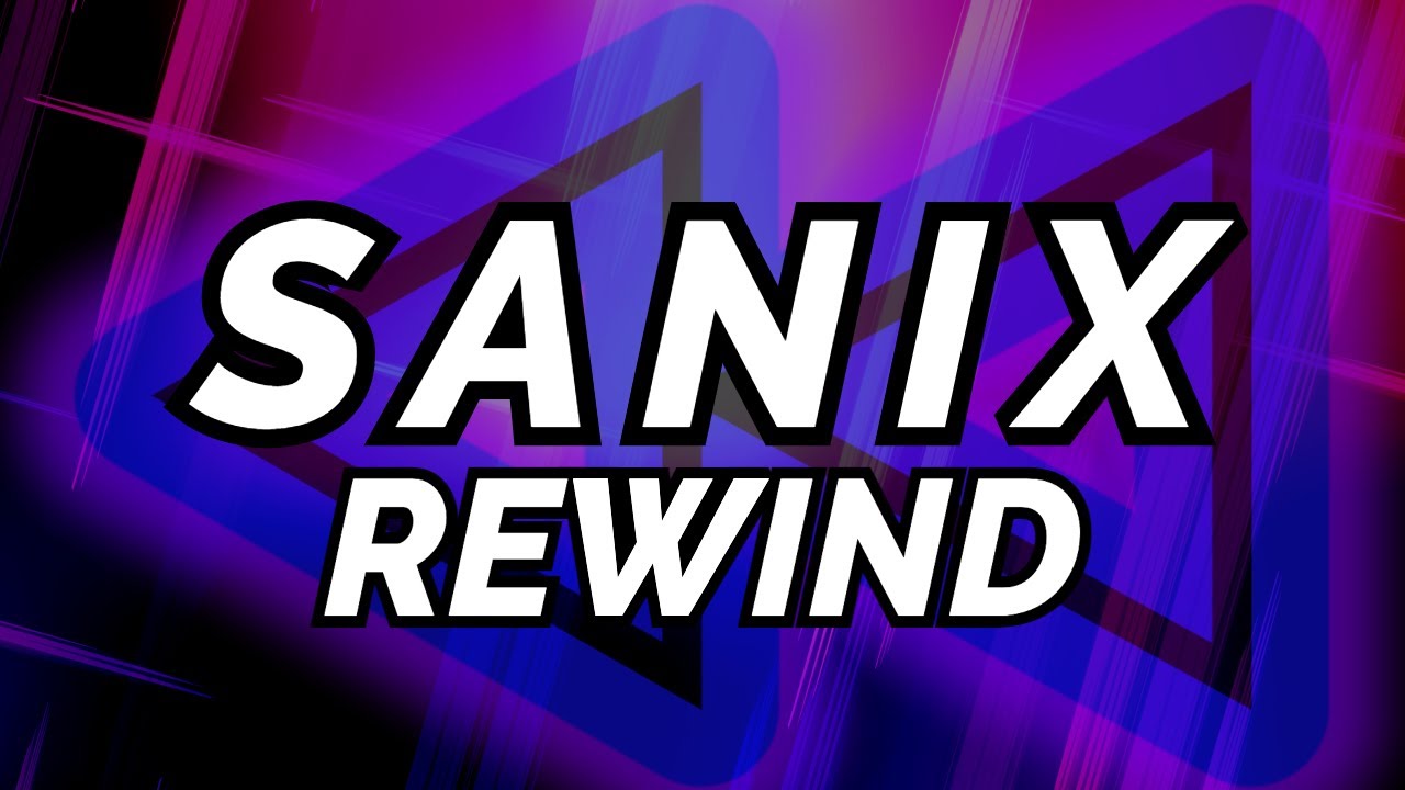 SANIX REWIND | The Best Moments of 2021