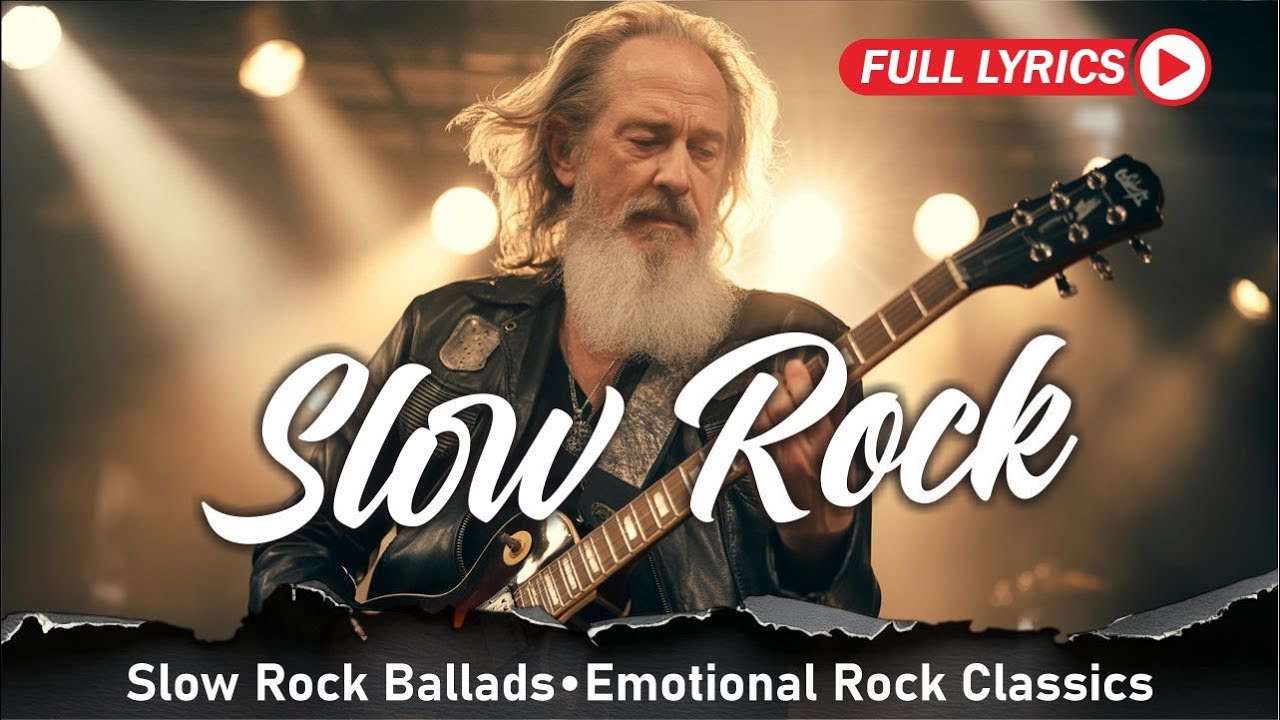 Best Slow Rock Ballads Playlist 2026 for Romantic Souls With Lyrics