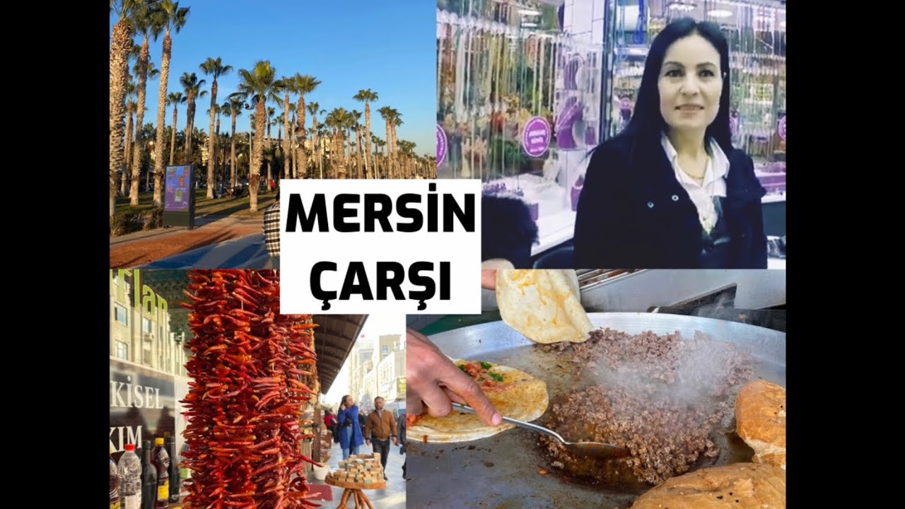 ISVICRE `DEN MERSIN`E GITTIM ÇARSIYI GEZIYORUM ALIŞVERİŞ YAPIYORUM ESNAFLARLA SOHBET