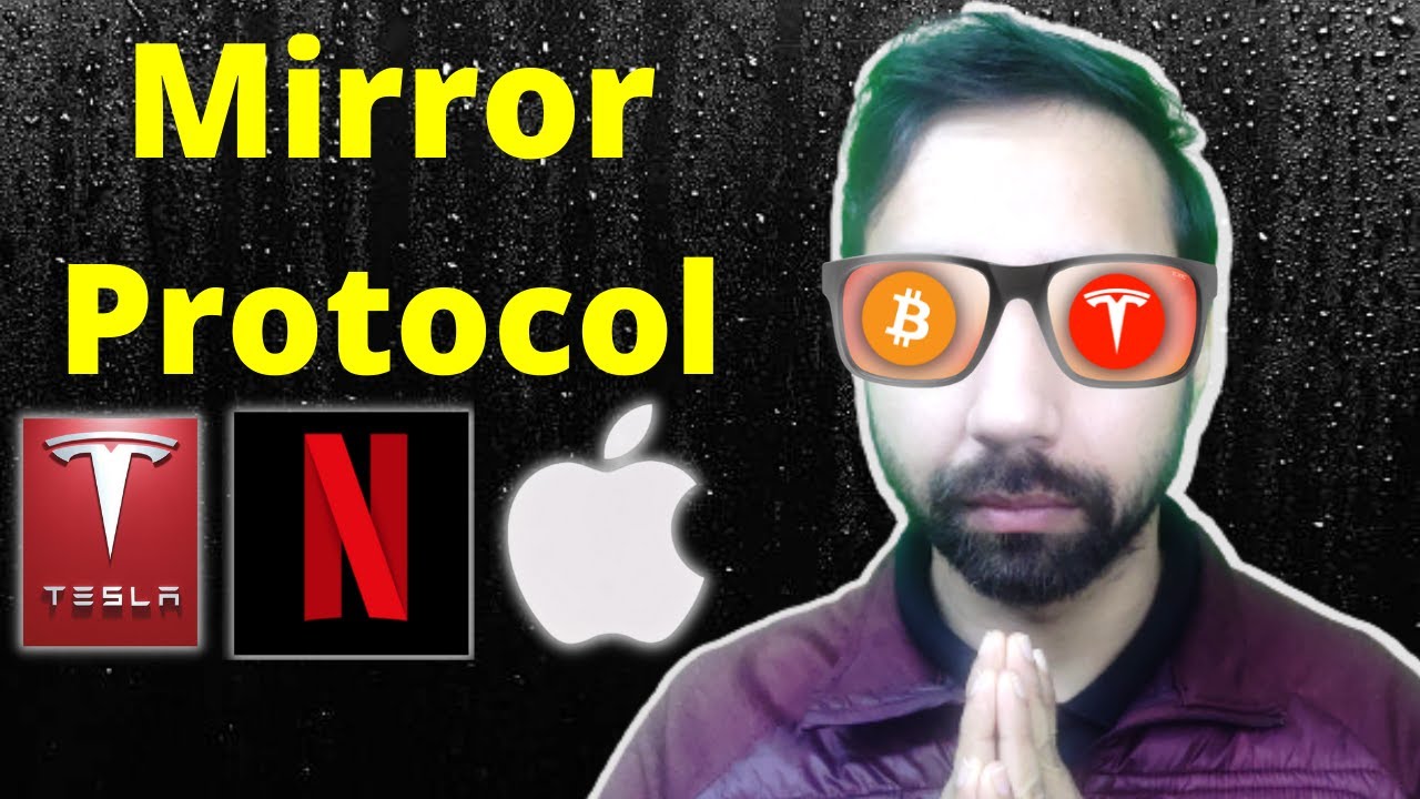 What is Mirror Protocol? Trade global stocks with Cryptos | Netflix, Tesla, Apple all in