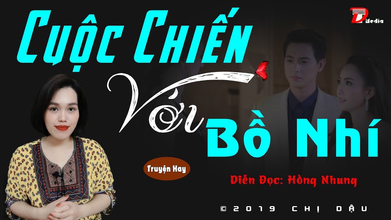 Truyện đời thực cực hay - Cuộc chiến với bồ nhí - Mc Hồng Nhung