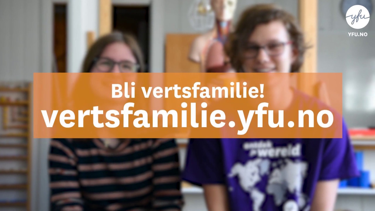 Hvilke råd vil du gi folk som tenker på å bli vertsfamilier? - YFU Norge