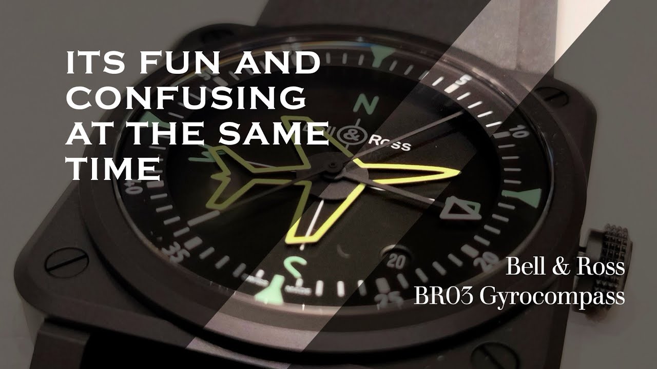3 Things that I LIKE & DON'T about the Bell & Ross Gyro Compass