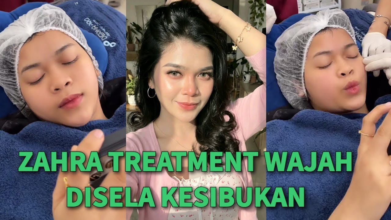 MELEDAK HEBOH!🔥ZAHRA LAKUKAN TREATMENT DISELA-SELA KESIBUKANNYA JADWAL YANG PADAT 