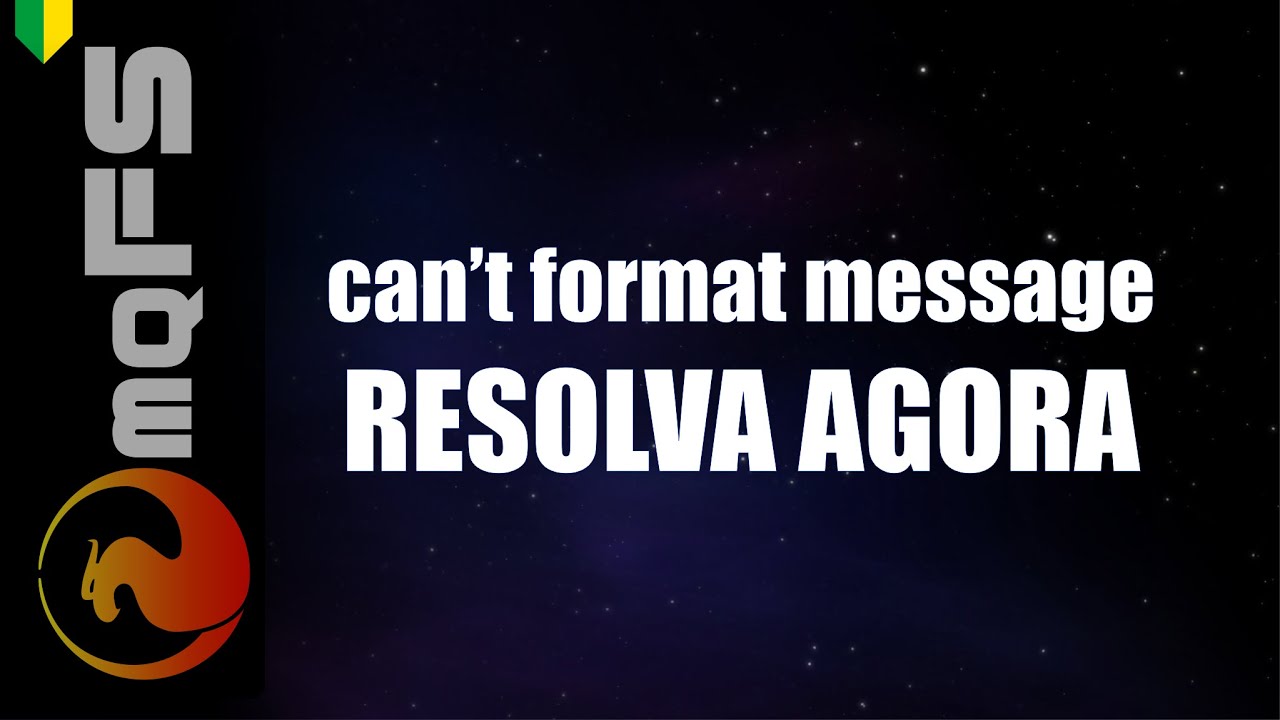 Can't format message: Como instalar corretamente sua estação