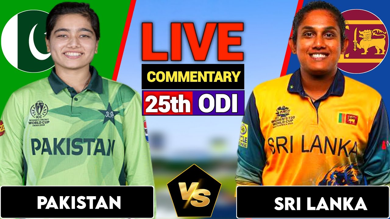 SLW vs PAKW, 25th ODI Match Live | World Cup Cricket Live | Sri Lanka Women vs Pakistan Women