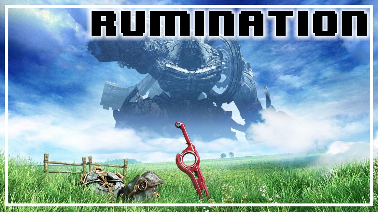 Rumination Analysis on Xenoblade Chronicles