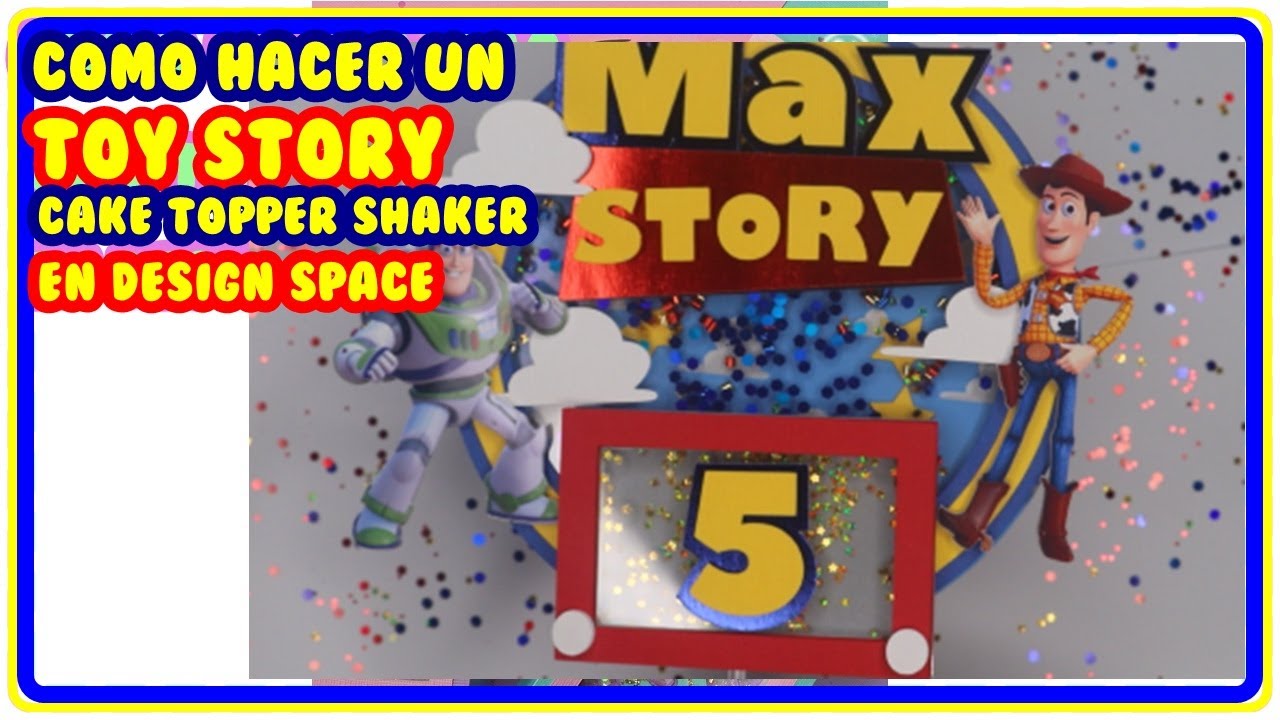 como hacer un toy story cake topper shaker en design space
