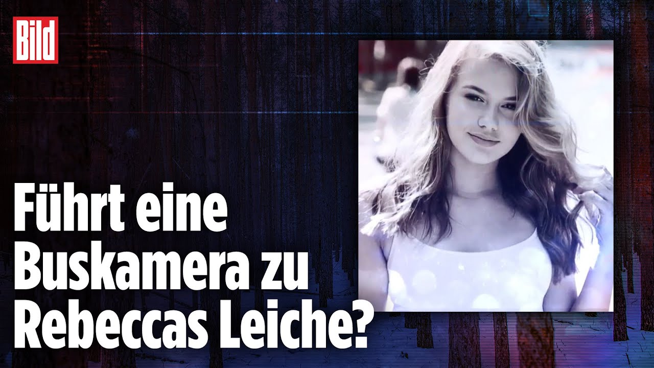 Fall Rebecca: Polizei sicher, dass sie tot ist | Achtung Fahndung